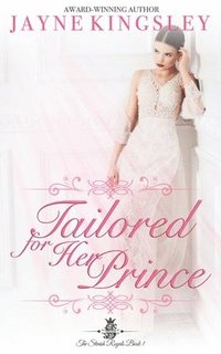 bokomslag Tailored For Her Prince