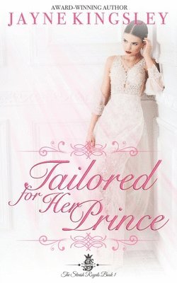 Tailored For Her Prince 1