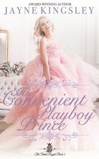 bokomslag Her Convenient Playboy Prince