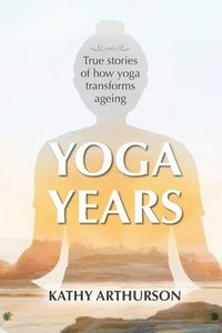 bokomslag Yoga Years