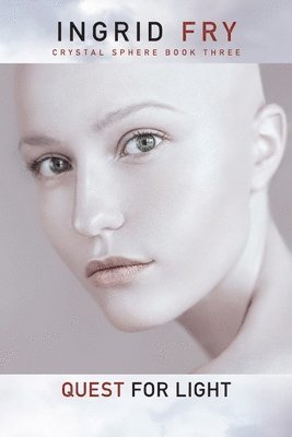 Ingrid Fry - Quest for Light, Häftad