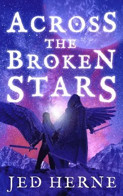 bokomslag Across the Broken Stars