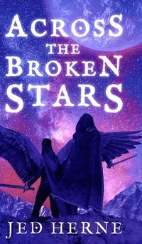 bokomslag Across the Broken Stars