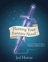 Jed Herne - Plotting Your Fantasy Novel, Häftad