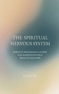 bokomslag The Spiritual Nervous System