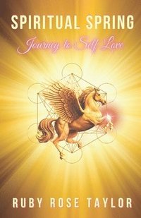 bokomslag Spiritual Spring: Journey to Self-Love