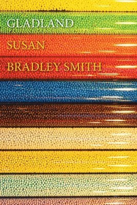 Susan Bradley Smith - Gladland, Häftad