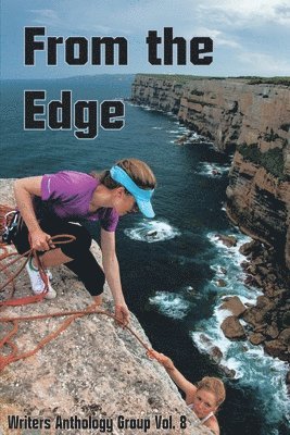 Bernie Dowling - From the Edge, Häftad