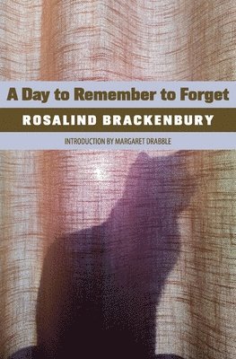 Rosalind Brackenbury - Day to Remember to Forget, Häftad