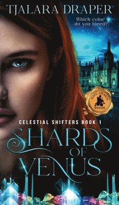 Tjalara Draper - Shards of Venus, Inbunden