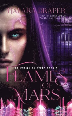 Tjalara Draper - Flames of Mars, Häftad