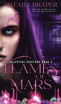 Tjalara Draper - Flames of Mars, Inbunden