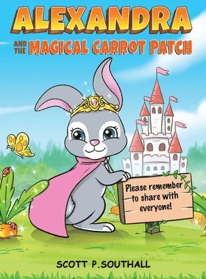 Alexandra and the Magical Carrot Patch 1