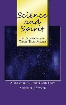 Science and Spirit 1