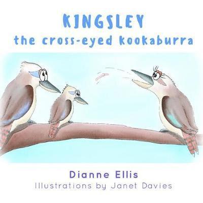 Kingsley The Cross-Eyed Kookaburra 1