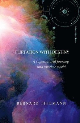 Bernard Thiemann - Flirtation with Destiny, Häftad