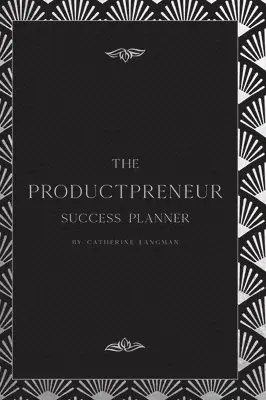 Catherine Langman - The Productpreneur Success Planner, Inbunden. Tillgänglighet: Lägg i varukorg