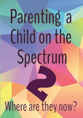 Parenting a Child on the Spectrum 2 1