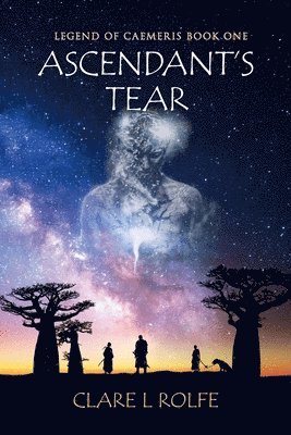 Clare L Rolfe - Legend of Caemeris, Häftad