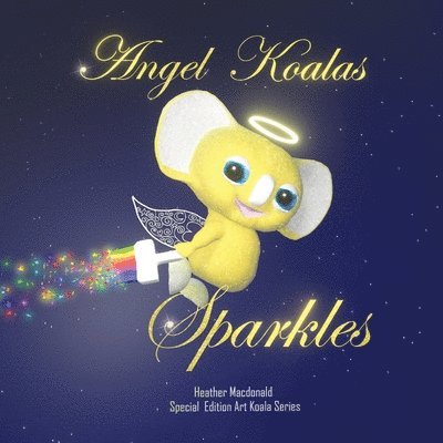 Heather MacDonald, Heather Macdonald - Angel Koalas Sparkles - Special Edition, Häftad