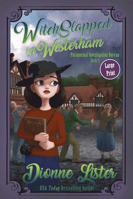 Dionne Lister - Witchslapped in Westerham, Häftad