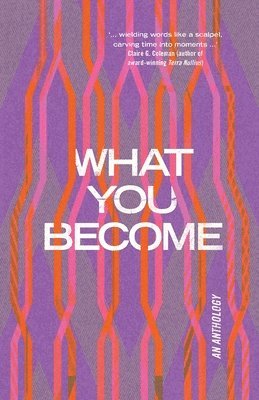 What You Become 1