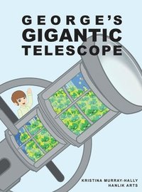 bokomslag George's Gigantic Telescope
