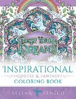 bokomslag Inspirational Quotes and Fantasy Coloring Book