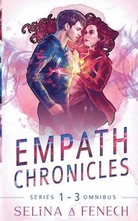 bokomslag Empath Chronicles - Series Omnibus: Complete Young Adult Paranormal Superhero Romance Series
