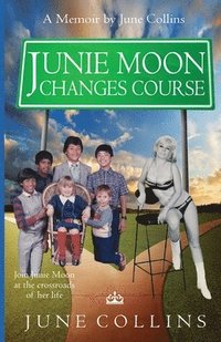 bokomslag Junie Moon Changes Course