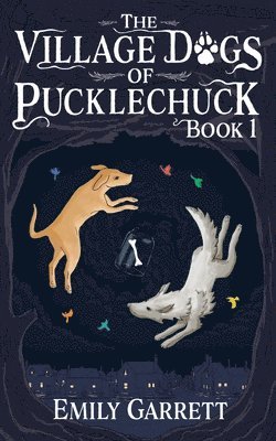 Village Dogs of Pucklechuck 1