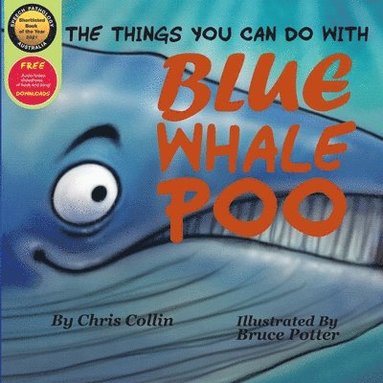 bokomslag The Things You Can Do With Blue Whale Poo