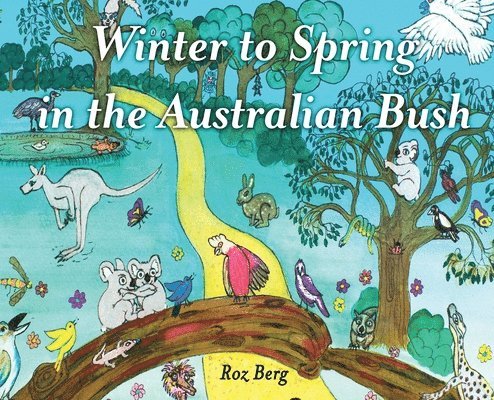 Winter to Spring in the Australian Bush 1