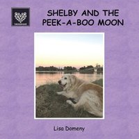 bokomslag Shelby and the Peek-A-Boo Moon