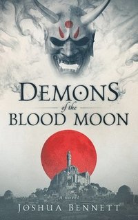 bokomslag Demons of the blood moon