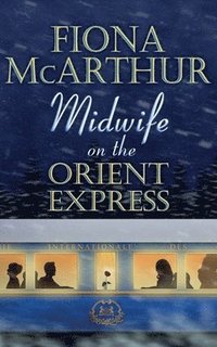 bokomslag Midwife on the Orient Express