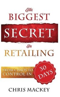bokomslag The Biggest Secret in Retailing