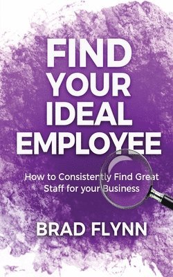 bokomslag Find Your Ideal Employee