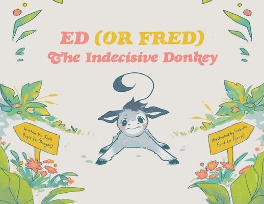 Ed (or Fred) The Indecisive Donkey 1