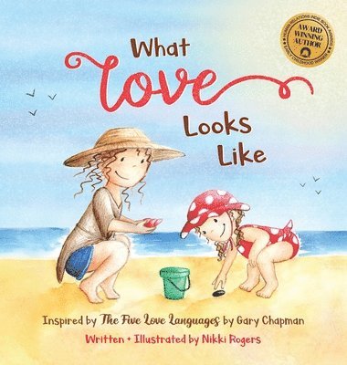 Nikki Rogers - What Love Looks Like, Inbunden