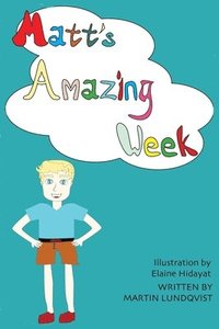 bokomslag Matt's Amazing Week