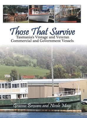 Graeme Broxam, Nicole Mays - Those That Survive, Inbunden