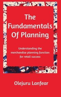 bokomslag The fundamentals of planning