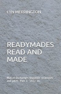 bokomslag Readymades Read and Made