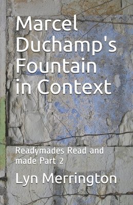 Marcel Duchamp's Fountain in Context 1