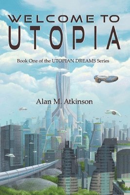 Welcome to Utopia 1