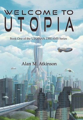 Welcome to Utopia 1