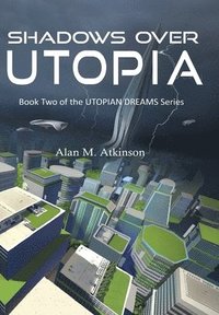 bokomslag Shadows Over Utopia