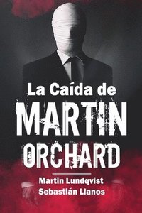 bokomslag Caída de Martin Orchard