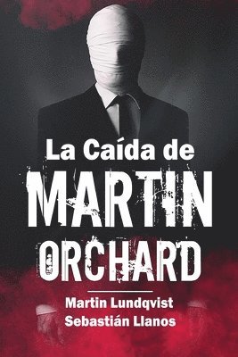 bokomslag Caída de Martin Orchard